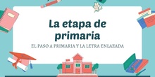 4.1. El paso a primaria y la letra enlazada