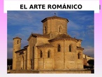 ARTE ROMÁNICO PRESENTACIÓN