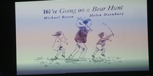 We´re going on a Bear Hunt