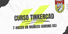 07-Curso Tinkercad: Hacer un muñeco Among Us