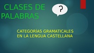 CLASES DE PALABRAS
