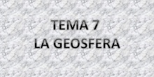 Tema 3 La geosfera (I)