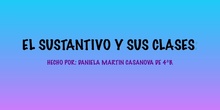 EL SUSTANTIVO Y SUS CLASES