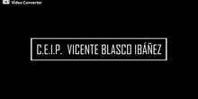 Vídeo CEIP VICENTE BLASCO IBÁÑEZ