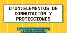 INFOGRAFIA: U.T. ELEMENTOS DE CONMUTACIÓN Y PROTECCIÓN