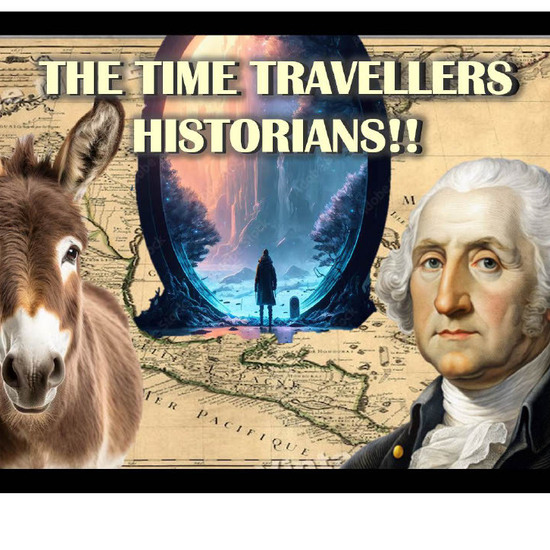 The Time Travellers Historians