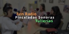 8en Radio presenta...Pinceladas Sonoras