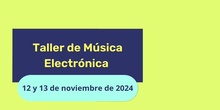 Taller música electrónica con Lisaholic 