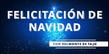 FELICITACIÓN DE NAVIDAD 2022 -  CEIP BELMONTE DE TAJO