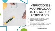 INSTRUCCIONES PARA REALIZAR TU ESPACIO DE ACTIVIDADES