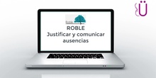Justificar y comunicar ausencias en ROBLE