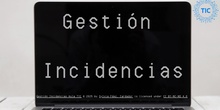 Gestión incidencias aula TIC