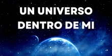 Un Universo dentro de mí