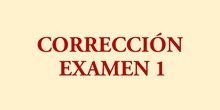 Corrección examen 1 de la 2a evaluación 3ºESO