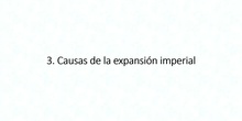 5.3. Causas de la expansión imperial