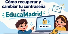 Cómo recuperar y cambiar tu contraseña de EducaMadrid por tu cuenta: tutorial para alumnado y familias