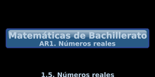 AR1. 1.5 Números reales