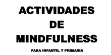 GUÍA DE ACTIVIDADES DE MINDFULNESS PARA INFANTIL Y PRIMARIA