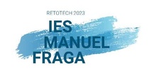 Vídeo Retotech 2023 - IES Manuel Fraga Iribarne (Madrid)