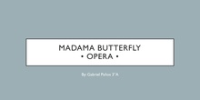 MADAMA BUTTERFLY 