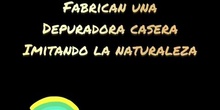 Fabricamos una depuradora casera