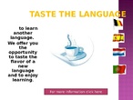 Taste the language