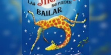 28049407 LAS JIRAFAS NOS SABEN BAILAR - DÍA DEL LIBRO