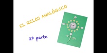 PRIMARIA -  2º - EL RELOJ ANALÓGICO 2ª PARTE - MATEMÁTICAS - FORMACIÓN