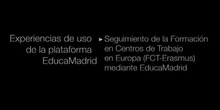 Ponencia de D. Benito Hernández Giménez: "Seguimiento de la FCT en Europa (FCT-Erasmus) mediante EducaMadrid