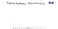 Ejemplo de factorización de un polinomio con raíces no reales