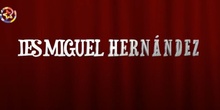 LIPDUB IES MIGUEL HERNÁNDEZ