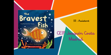 The Bravest Fish