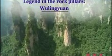 Legend in the rock pillars: Wulingyuan: UNESCO Culture Sector