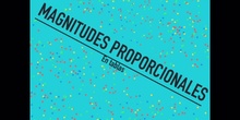  PRIMARIA - 6º - MAGNITUDES PROPORCIONALES - MATEMÁTICAS.MOV