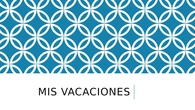 Vacaciones