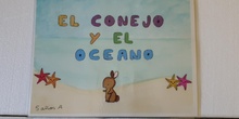 EL CONEJO Y EL OCÉANO CUENTO CREADO POR LOS PEQUES DE 5 AÑOS A