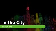 In the city