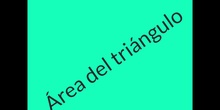 PRIMARIA - 6º - ÁREA DEL TRIÁNGULO