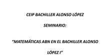 RECURSOS CEIP BACHILLER ALONSO LÓPEZ INFANTIL y PRIMARIA con licencia ABN I