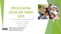 Presentación del proyecto Educar para Ser a la familias.