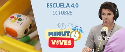 VIVES LA RADIO: MINUTO VIVES_Escuela 4.0