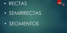 RECTAS, SEMIRRECTA Y SEGMENTO 4º E.P.
