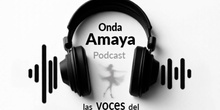 Onda Amaya. Las voces del movimiento. Episodio 1