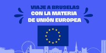 VIAJE A BRUSELAS - IES VALDEBERNARDO 2024-2025