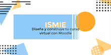 Diseña y construye tu curso virtual con Moodle (Presentación)