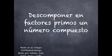  PRIMARIA - 6º - DESCOMPONER EN FACTORES PRIMOS - MATEMÁTICAS