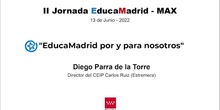 II Jornada EducaMadrid: "EducaMadrid por y para nosotros" Diego Parra de la Torre