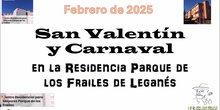 San Valentín y Carnaval en la Residencia Parque de los Frailes (Febrero 2025)