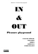 IN AND OUT, Pleasure playground