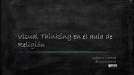 Visual Thinking en el aula de Religión. GregorioLlorente.